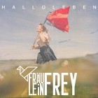 Fraeulein Frey - Hallo Leben