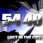 54-40 - Lost In The City