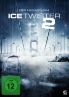 Ice Twister 2 - Der Megasturm