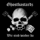 Ghostbastardz - Wir Sind Wieder Da