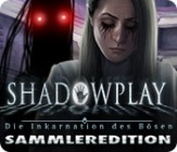 Shadowplay: Die Inkarnation des Boesen Sammleredition