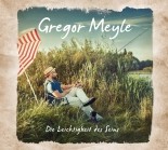 Gregor Meyle - Die Leichtigkeit Des Seins