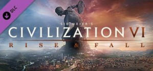 Sid Meiers Civilization VI Rise and Fall