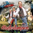 Zillertaler Haderlumpen - Urig Und Echt