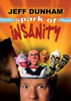 Jeff Dunham - Spark of Insanity