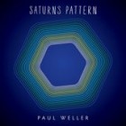 Paul Weller - Saturns Pattern (Deluxe Edition)