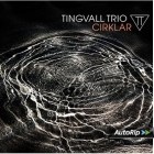 Tingvall Trio - Cirklar