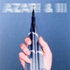 Azari & III - Azari & III