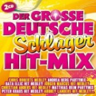 Der Grosse Deutsche Schlager Hit-Mix