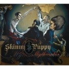 Skinny Puppy - Mythmaker (Remastered)