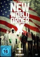 New World Order X Das Ende der Menschheit