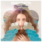 Dragonette - Royal Blues