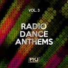 Radio Dance Anthems Vol.3