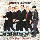 Dalibors Roadshow - Wir Koenn Tanzen