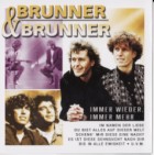 Brunner und Brunner - Immer Wieder, Immer Mehr