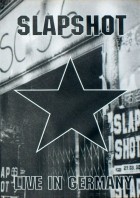 Slapshot - Live In Germany 1993