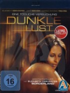 Dunkle Lust