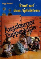 Augsburger Puppenkiste - Fünf auf dem Apfelstern