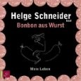 Helge Schneider - Bonbon aus Wurst