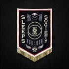 While she sleeps - SLEEPS SOCIETY