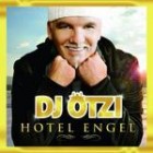 Dj Ötzi - Hotel Engel (Gold Edition)