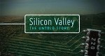 Silicon Valley - Die Wiege der Technologie - Tal der Träume