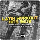 Latin Workout Hits 2018