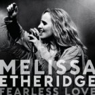 Melissa Etheridge - Fearless Love