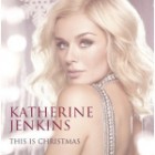 Katherine Jenkins - This Is Christmas