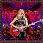Sheryl Crow - Live At The Capitol Theatre 2017 (Be Myself Tour)