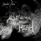 Randale Dane - Alle Guten Dinge Sind High