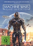 Machine Wars Planet der Roboter