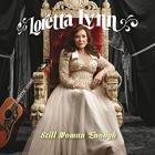 Loretta Lynn - Still Woman Enough