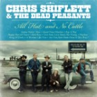 Chris Shiflett And The Dead Peasants - All Hat And No Cattle