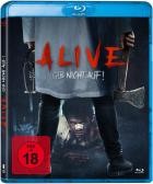 Alive - Gib nicht auf!