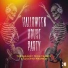 Halloween House Party (The Biggest Tech-Trance and Electro Madness)