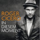 Roger Cicero - In Diesem Moment