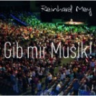 Reinhard Mey - Gib Mir Musik!