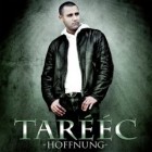 Tarééc - Hoffnung