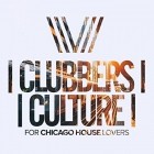 Clubbers Culture For Chicago House Lovers