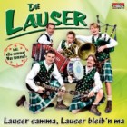 Die Lauser - Lauser Samma Lauser Bleib'n Ma