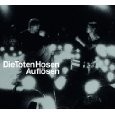 Die Toten Hosen - Auflösen