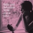 Belle And Sebastian - Belle And Sebastian Write About Love