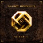 Solitary Experiments - Phenomena