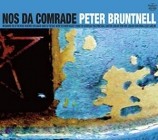 Peter Bruntnell - Nos Da Comrade