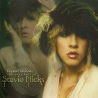 Stevie Nicks - Crystal Visions The Very Best of Stevie Nicks (2007)