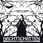 DJ Happy Vibes Feat.  Jazzmin - Nachtschatten