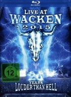 Live At Wacken 2015 - 26 Years Louder Than Hell