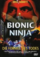 Bionic Ninja - Die Formel des Todes (Uncut)