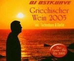 DJ Ostkurve - Griechischer Wein